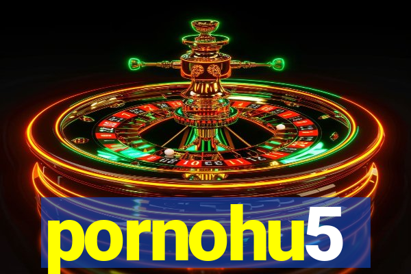 pornohu5