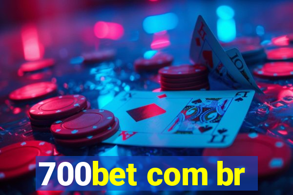 700bet com br