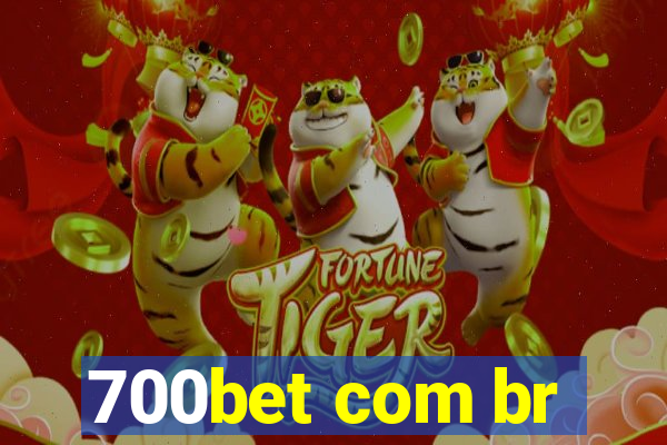 700bet com br