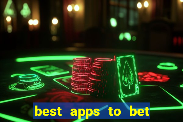 best apps to bet on sports