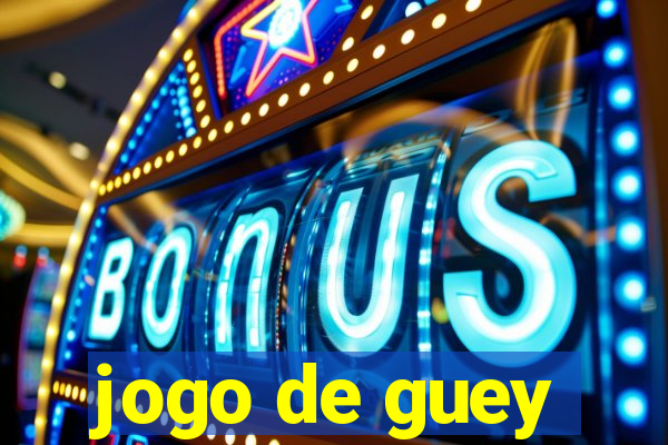 jogo de guey