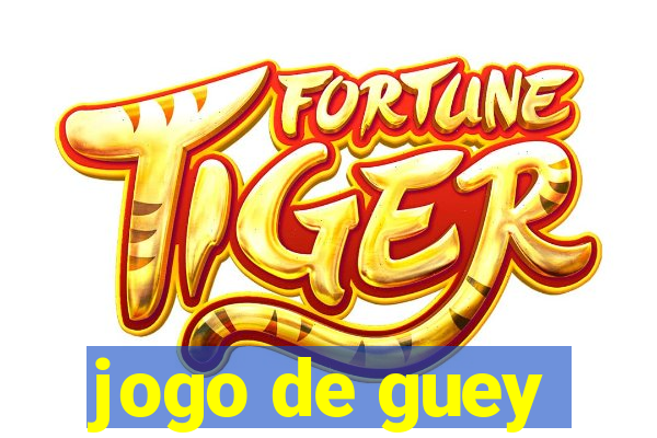 jogo de guey