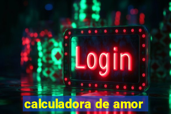 calculadora de amor