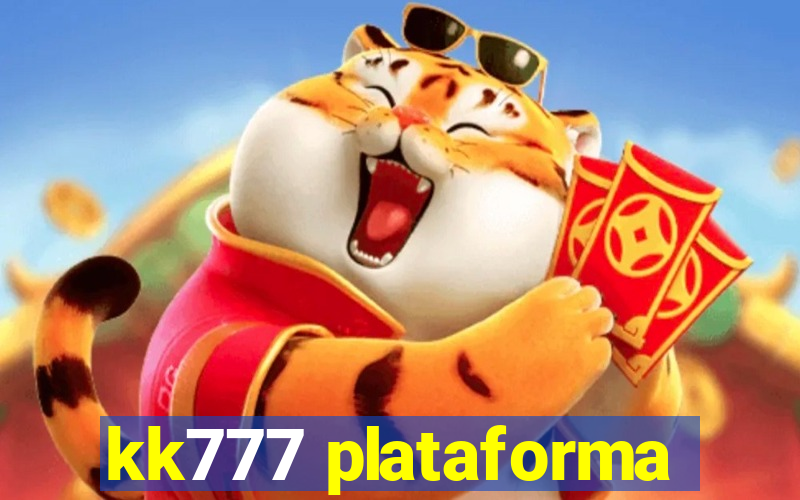 kk777 plataforma