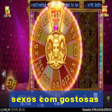 sexos com gostosas