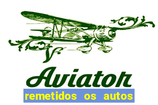 remetidos os autos para contadoria quanto tempo demora