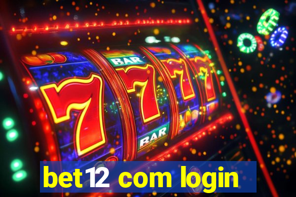 bet12 com login