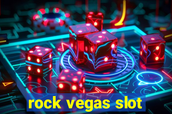 rock vegas slot