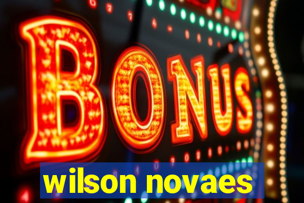 wilson novaes