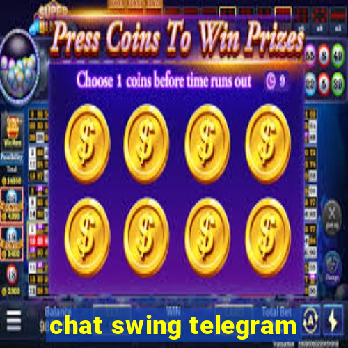 chat swing telegram