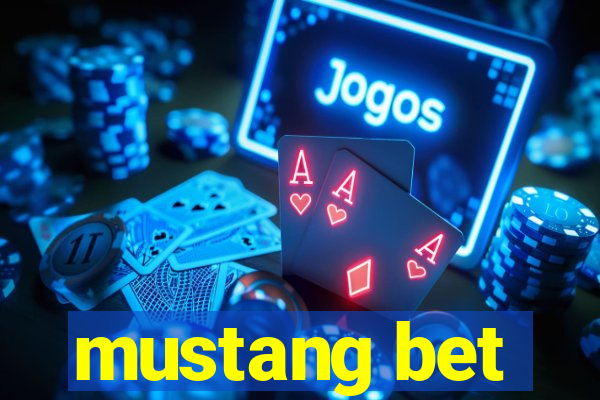 mustang bet