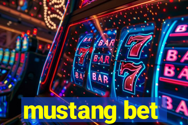 mustang bet