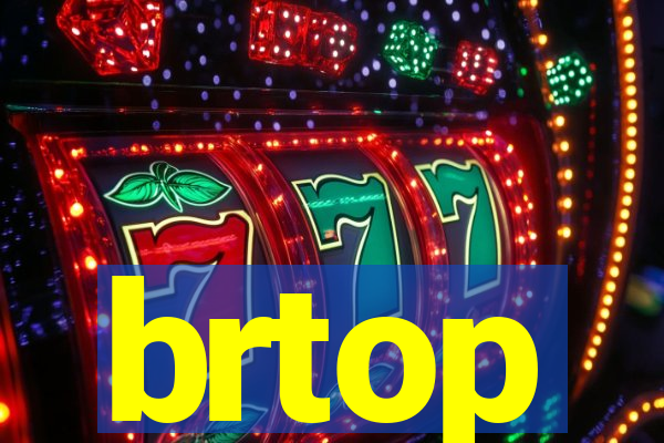 brtop