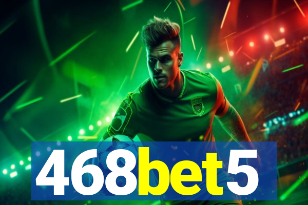 468bet5