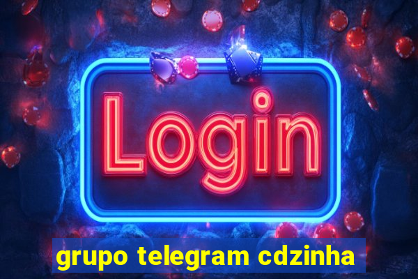 grupo telegram cdzinha