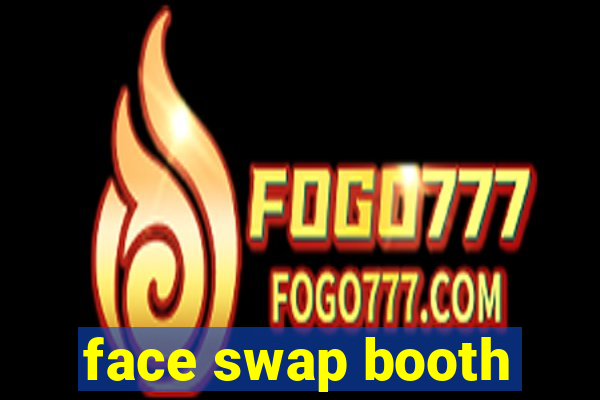 face swap booth