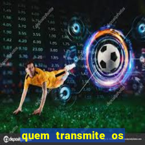 quem transmite os jogos da champions league