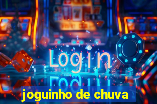 joguinho de chuva