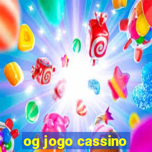 og jogo cassino