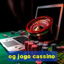 og jogo cassino