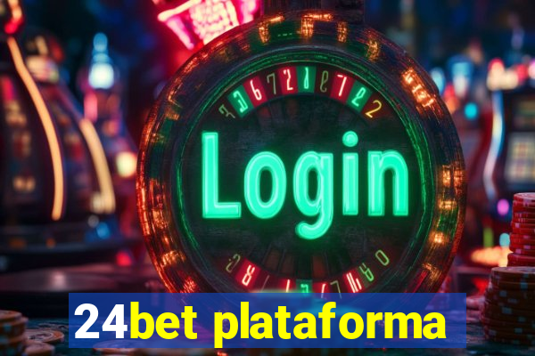 24bet plataforma