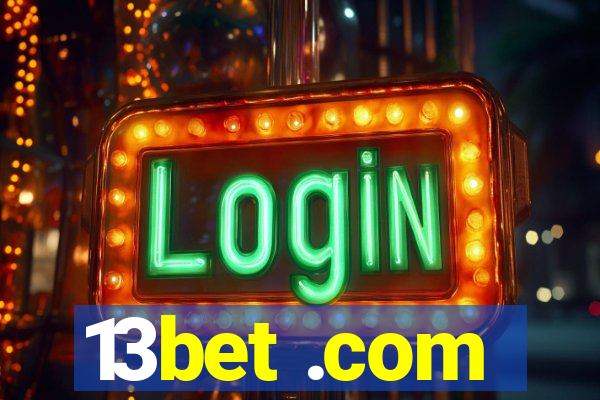 13bet .com