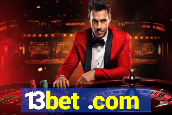 13bet .com