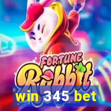 win 345 bet