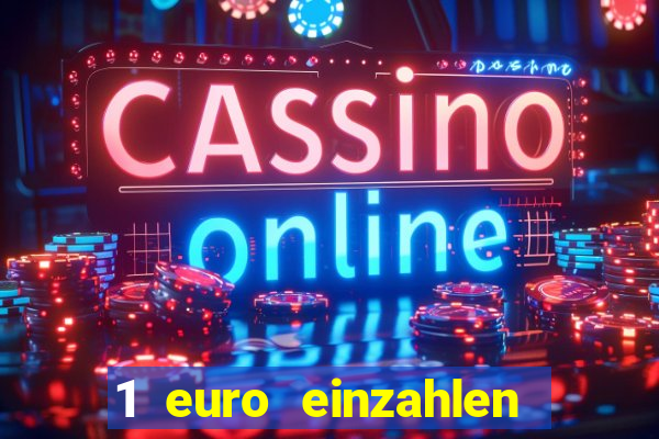 1 euro einzahlen casino 2020