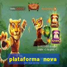 plataforma nova lançada hoje