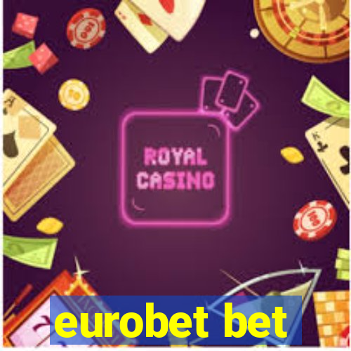 eurobet bet