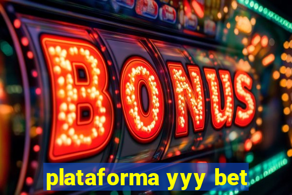 plataforma yyy bet