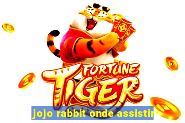 jojo rabbit onde assistir