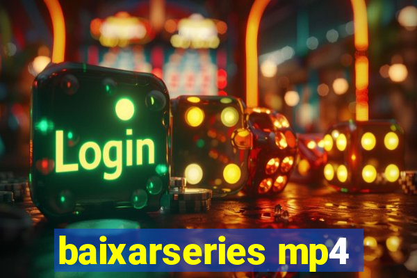 baixarseries mp4