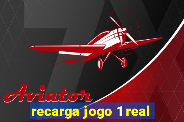 recarga jogo 1 real