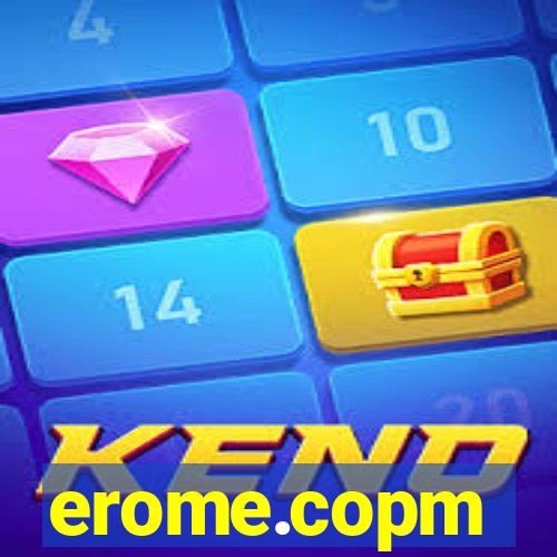 erome.copm