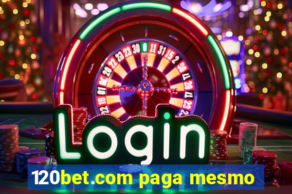 120bet.com paga mesmo