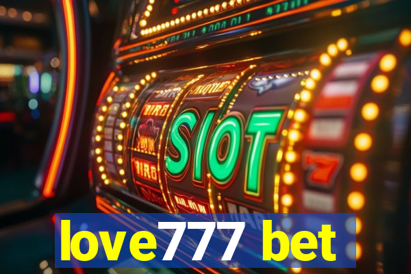 love777 bet