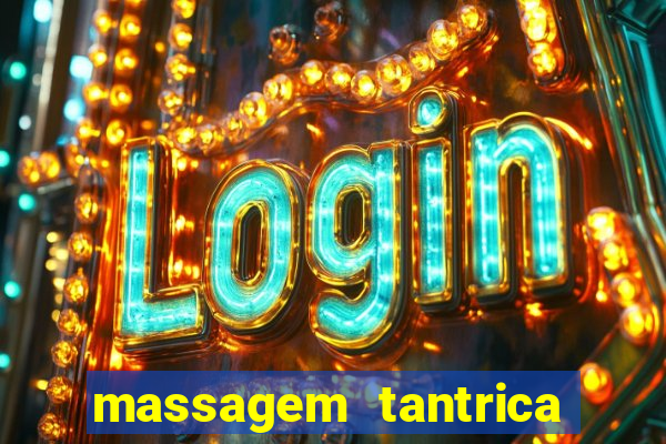 massagem tantrica em santos