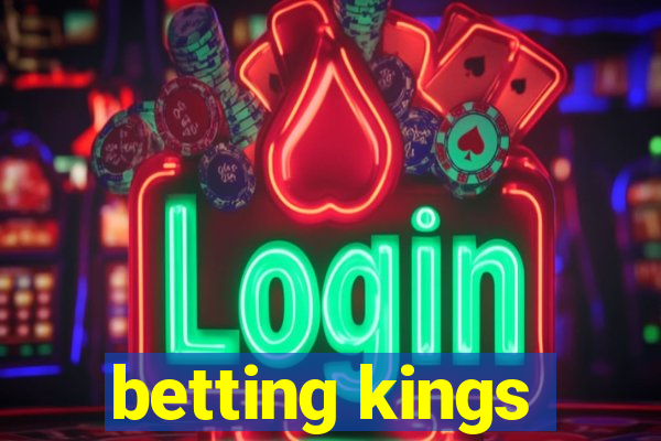 betting kings