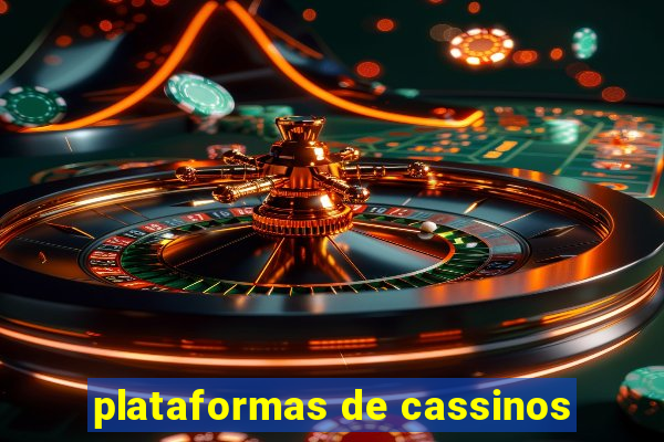 plataformas de cassinos