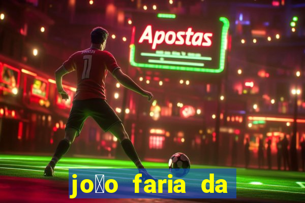 jo茫o faria da silva fortuna