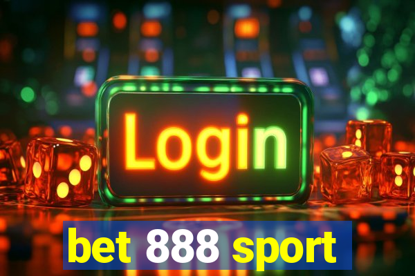 bet 888 sport