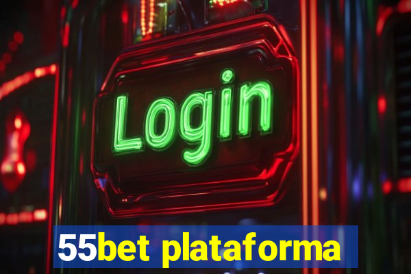 55bet plataforma