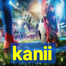 kanii