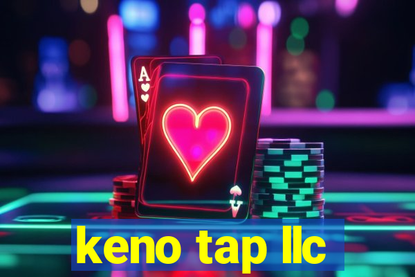 keno tap llc