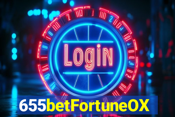 655betFortuneOX