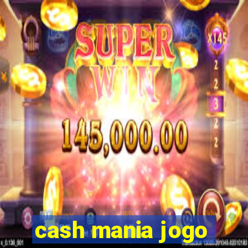 cash mania jogo