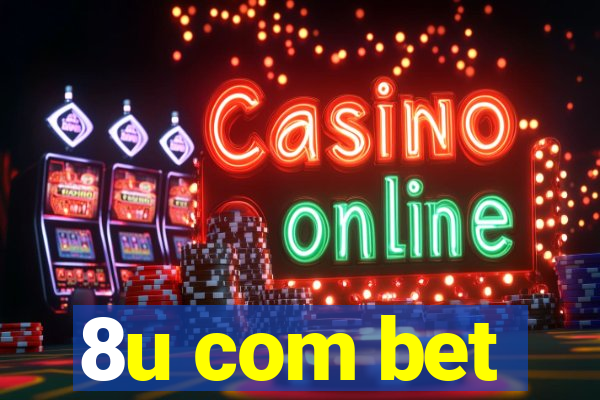 8u com bet