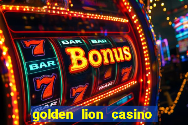 golden lion casino no deposit bonus